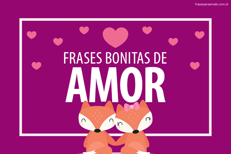 Frases Bonitas De Amor Frases Para Whatsapp